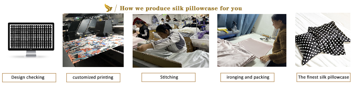 how we produce silk pillowcase for you